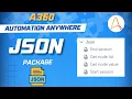 JSON Package in Automation Anywhere A360 Tutorials KT Sessions