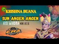 Lagu Sun angen-angen versi krisna buana .AYU WARDINA