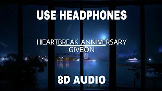 Download 8D_AUDIO || HEARTBREAK ANNIVERSARY || GIVEON ||(slowed tiktok song) MP3