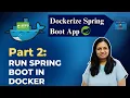 Deploy Spring Boot Like a Pro Dockerfile Docker Compose Walkthrough