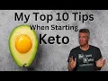 Keto Beginner s Series pt 1 - My Top 10 Tips When Starting Keto