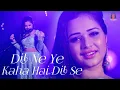 Download Lagu Dil Ne Ye Kaha Hai Dil Se || Seha Upadhyay || Hindi song || Cover Songs | Gonika Miusic || 2020