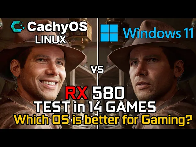 CachyOS vs Windows 11 on RX 580 : Which OS is better for Gaming in 2025? - Test in 14 Games