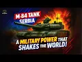 M-84 - SERBIA S BATTLE TANK THAT REFUSES TO DIE