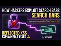 How Hackers Exploit Search Bars Reflected XSS Explained Fixed