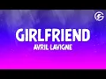 Download Lagu Avril Lavigne - Girlfriend (Lyrics)