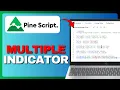 How To Add Multiple Indicators In Pine Script Full Guide 2026