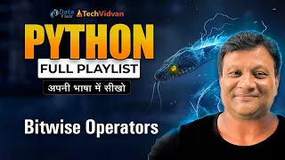 Python Bitwise Operators in Hindi How to use AND OR NOT XOR left right shift Operators Part-3