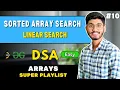 Sorted Array Search Linear Search C DSA