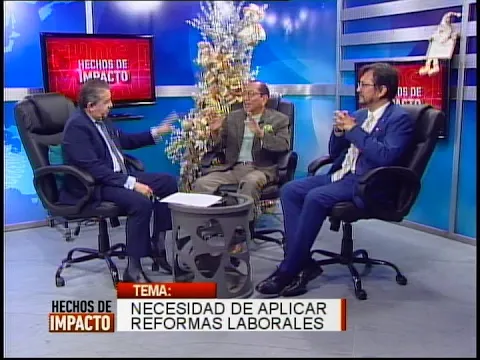 Hechos de Impacto: Necesidad de aplicar reformas laborales