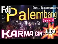 Download Lagu live dj Palembang,Karma cinta