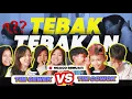 MAIN TEBAK-TEBAKAN TAPI JAWABANNYA BIKIN EMOSI😤🤣  ~ BUDAK GALAU SERU-SERUAN