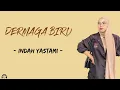 Download Lagu Dermaga Biru - Cover Indah yastami (lyrics / Lirik Lagu)