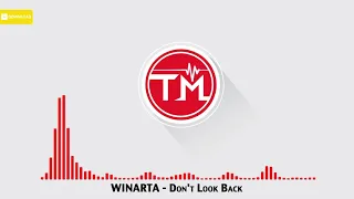 Download WINARTA - Don't Look Back MP3