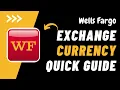 How to Exchange Currency at Wells Fargo Order Foreign Currency Wells Fargo 2023