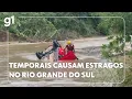 Download Lagu Rio Grande do Sul: chuva intensa causa estragos em diferentes regiões do estado