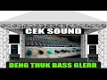 Lagu Instrumen dangdut kendang deng thuk bass Glerr cocok buat cek sond