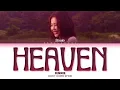 中英双语歌词版 Chinese & English Lyrics Jennie HEAVEN Lyrics
