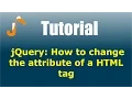 jQuery How to change the attribute of a HTML tag