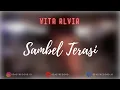 Download Lagu Vita Alvia - Sambel Terasi Lirik | Sambel Terasi - Vita Alvia Lyrics