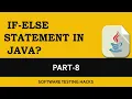 IF-ELSE Conditional statement in Java Part 8 Java Tutorial