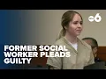 Former social worker accused of having sex with teen boy she was counseling pleads guilty