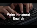 How do I choose the best word or phrase in my writing