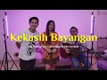 Nia Tobing feat. Cakra Khan \u0026 Ade Govinda - Kekasih Bayangan (Live Session Collaboration)