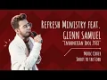 Download Lagu [MUSIC COVER] Shout to the Lord - by Refresh Ministry feat. Glenn Samuel \