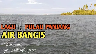 Download PULAU PANJANG ~air bangis 🎼 MP3