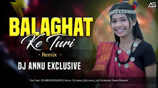 balaghat ke turi wo main seoni ke yaar mandla style mix dj annu exclusive 
