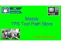 Mazak TPS Tool Path store