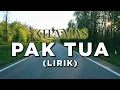 Download Lagu Elpamas - Pak Tua (Lirik)
