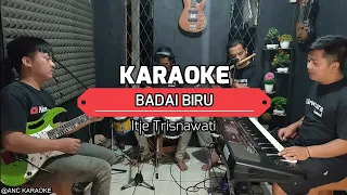 Download BADAI BIRU KARAOKE NADA COWOK Itje Trisnawati MP3