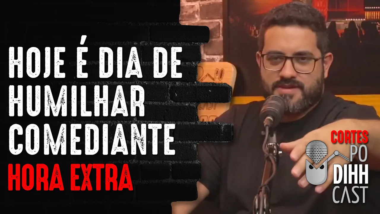 LIMITE DO HUMOR - EPISÓDIO 3 - Podihhcast Cortes