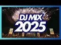 DJ MIX 2025 - 019 - Remixes \u0026 Mashups of Popular Songs 2025 | DJ Remix Club Music Disco DJ Mix
