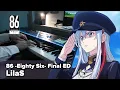 Download Lagu 86 -Eighty Six- Final ED 「LilaS」 Piano Cover／ SawanoHiroyuki[nZk]:Honoka Takahashi