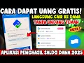 Download Lagu Cara Dapat Uang Gratis! Langsung Cair ke Dana - Cara Mendapatkan Saldo Dana gratis 2025