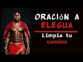 Oracion a ELEGUA para ABRIR CAMINOS y pedir AYUDA