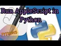 Run AppleScript in Python Python3 macOS Monterey