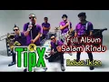 Download Lagu Tipe-x fullalbum salam rindu