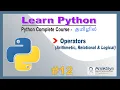 Python - Operators in Tamil Arithmetic Relational and Logical Operators Learn Python in Tamil
