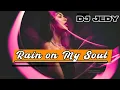 Lagu DJ JEDY - Rain on My Soul (Beautiful Piano Deep House 🎹)