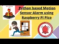 Configuring Motion Sensor with Raspberry Pi Pico