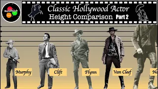 Height Comparison Classic Hollywood Actors Part 2