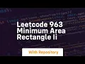 Leetcode 963 minimum area rectangle ii
