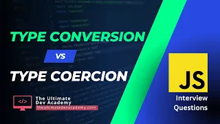 Type Conversion vs Type Coercion JavaScript Interview Question - 2