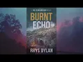 A Body in the Ashes... 🔥 BURNT ECHO by Rhys Dylan