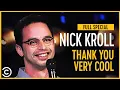 Nick Kroll Thank You Very Cool - Full Special