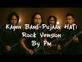 Download Lagu Kangen Band - Pujaan Hati (Rock Version) 